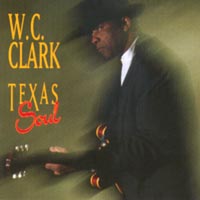 Texas Soul - W.C. Clark